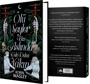 Ölü Şeyler Bize Aslında Çok Daha Yakın - Ciltli